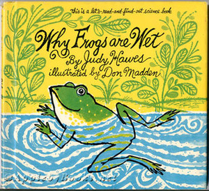 Why Frogs Are Wet by Don Madden