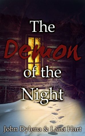 The Demon of the Night (The Raethiana Trilogy) by Lana Hart, John Dylena