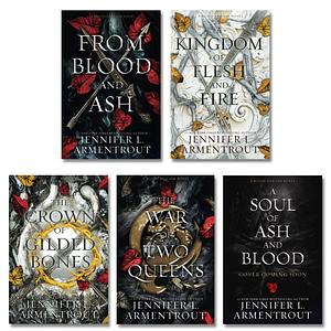 Blood and Ash Complete Series Collection Set, Books 1-5. From Blood and Ash, A Kingdom of Flesh and Fire, The Crown of Gilded Bones, The War of Two Queens, A Soul of Ash and Blood by Jennifer L. Armentrout