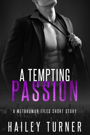 A Tempting Passion by Hailey Turner
