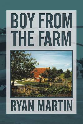 Boy from the Farm by Ryan Martin