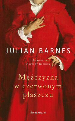 Mężczyzna w czerwonym płaszczu by Julian Barnes
