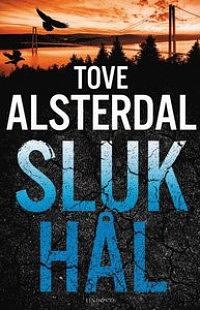 Slukhål by Tove Alsterdal