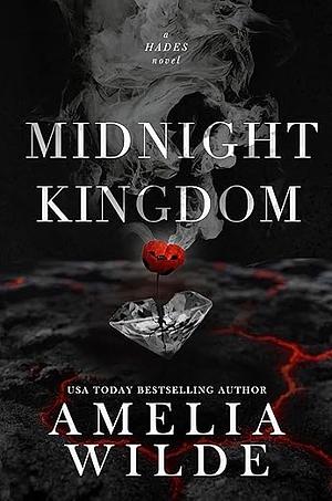 Midnight Kingdom by Amelia Wilde