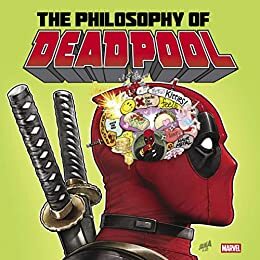 The Philosophy of Deadpool by Titan Comics