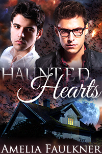 Haunted Hearts by Amelia Faulkner