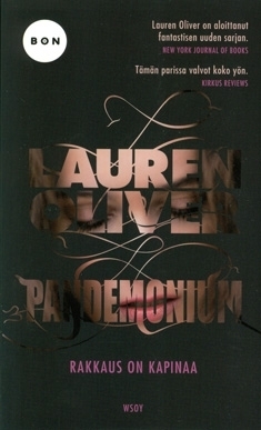 Pandemonium: rakkaus on kapinaa by Lauren Oliver