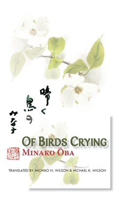 Minako Oba: Of Birds Crying by Minako Oba