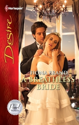 A Breathless Bride by Fiona Brand