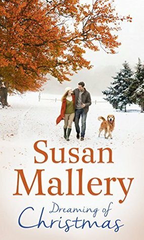 Dreaming Of Christmas by Susan Mallery