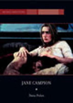 Jane Campion by Dana Polan