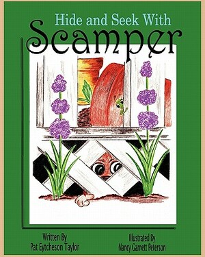 Hide and Seek with Scamper by Patricia Eytcheson Taylor