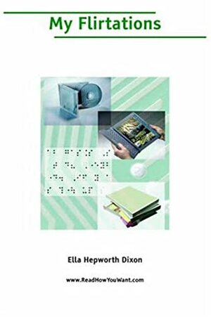 My Flirtations by Ella Hepworth Dixon