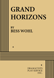 Grand Horizons by Bess Wohl