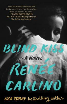 Blind Kiss by Renée Carlino