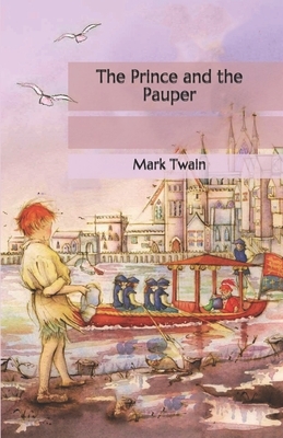 The Prince and the Pauper by Mark Twain