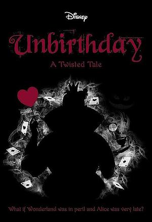 Unbirthday by Liz Braswell