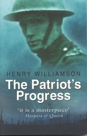 The Patriot's Progress by Henry Williamson