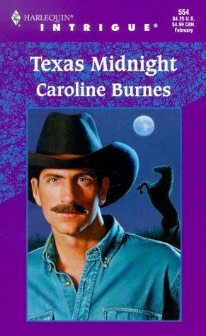 Texas Midnight by Caroline Burnes