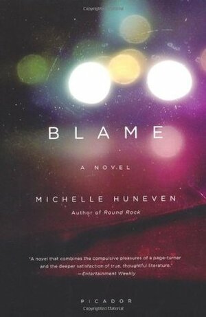 Blame by Michelle Huneven