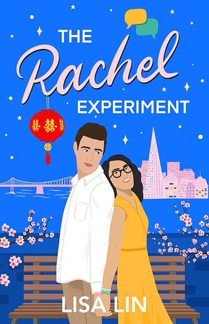 The Rachel Experiment by Lisa Lin