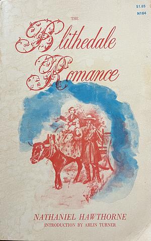 The Blithedale Romance by Nathaniel Hawthorne