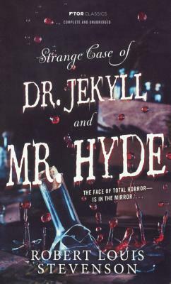 Dr. Jekyll and Mr. Hyde by Robert Louis Stevenson