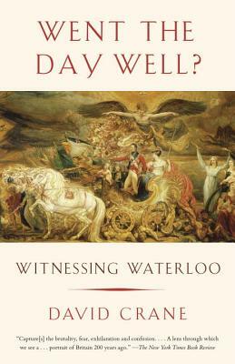 Went the Day Well?: Witnessing Waterloo by David Crane