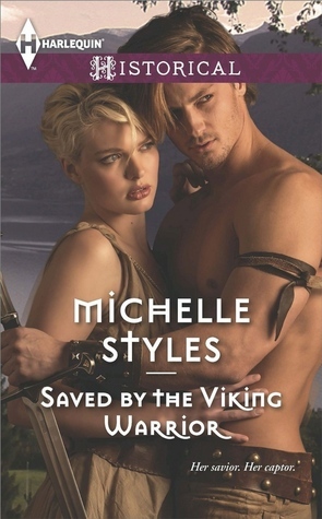 Saved By The Viking Warrior by Michelle Styles