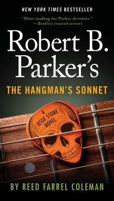 Robert B. Parker's the Hangman's Sonnet by Reed Farrel Coleman