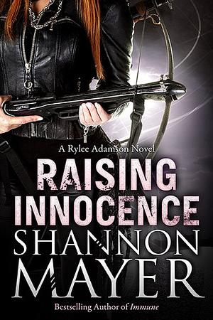 Raising Innocence by Shannon Mayer