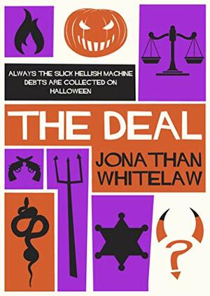 The Deal by Jonathan Whitelaw