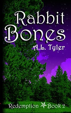 Rabbit Bones by A.L. Tyler