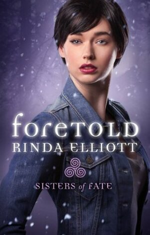 Foretold by Rinda Elliott