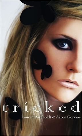 Tricked by Lauren Barnholdt, Aaron Gorvine