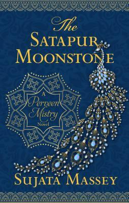 The Satapur Moonstone by Sujata Massey