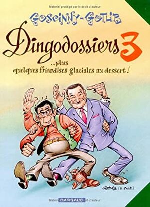 Dingodossiers 3 by René Goscinny, Gotlib