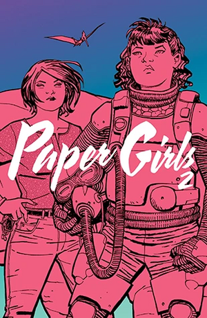 Paper Girls 2 by Brian K. Vaughan