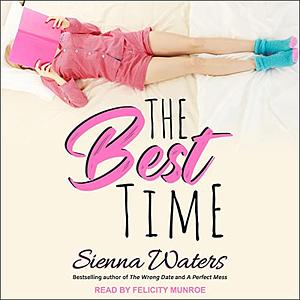 The Best Time by Sienna Waters