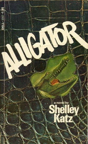 Alligator by Shelley Katz