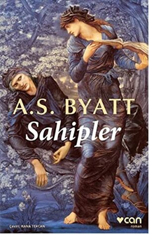 Sahipler by A.S. Byatt