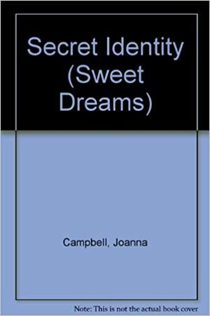 Secret Identity by Joanna Campbell