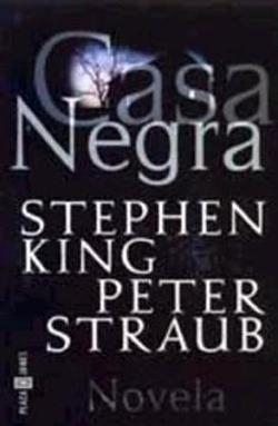 Casa negra by Peter Straub, Stephen King