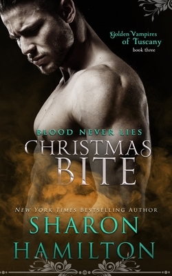 Christmas Bite: Blood Never Lies by Sharon Hamilton