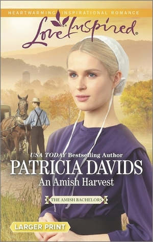 An Amish Harvest by Patricia Davids