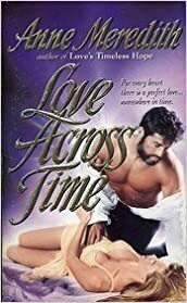 Love Across Time by Anne Meredith