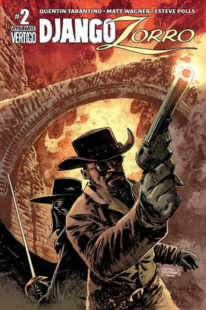 Django/Zorro #2 by Esteve Polls, Matt Wagner, Quentin Tarantino