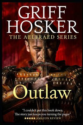 Outlaw by Griff Hosker