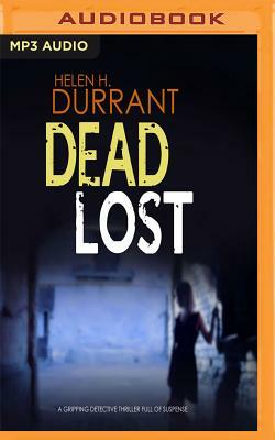 Dead Lost by Helen H. Durrant