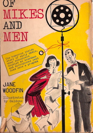 Of Mikes and Men by Evelyn Sibley Lampman, Jane Woodfin